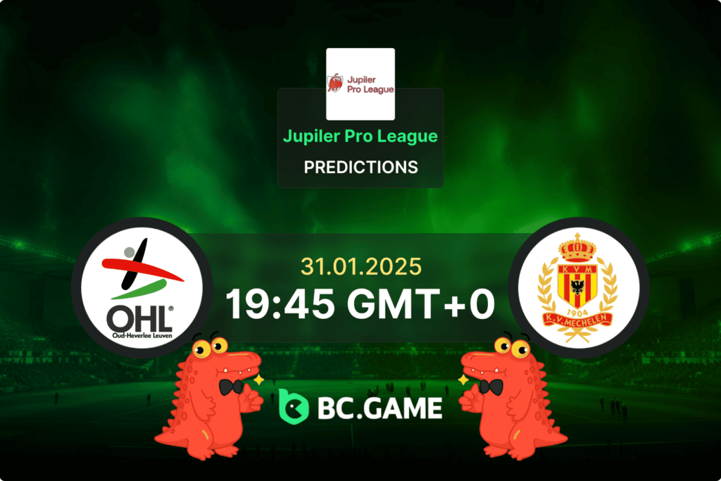 Oud-Heverlee Leuven vs KV Mechelen Prediction, Odds, Betting Tips – Jupiler Pro League 31/01/2025