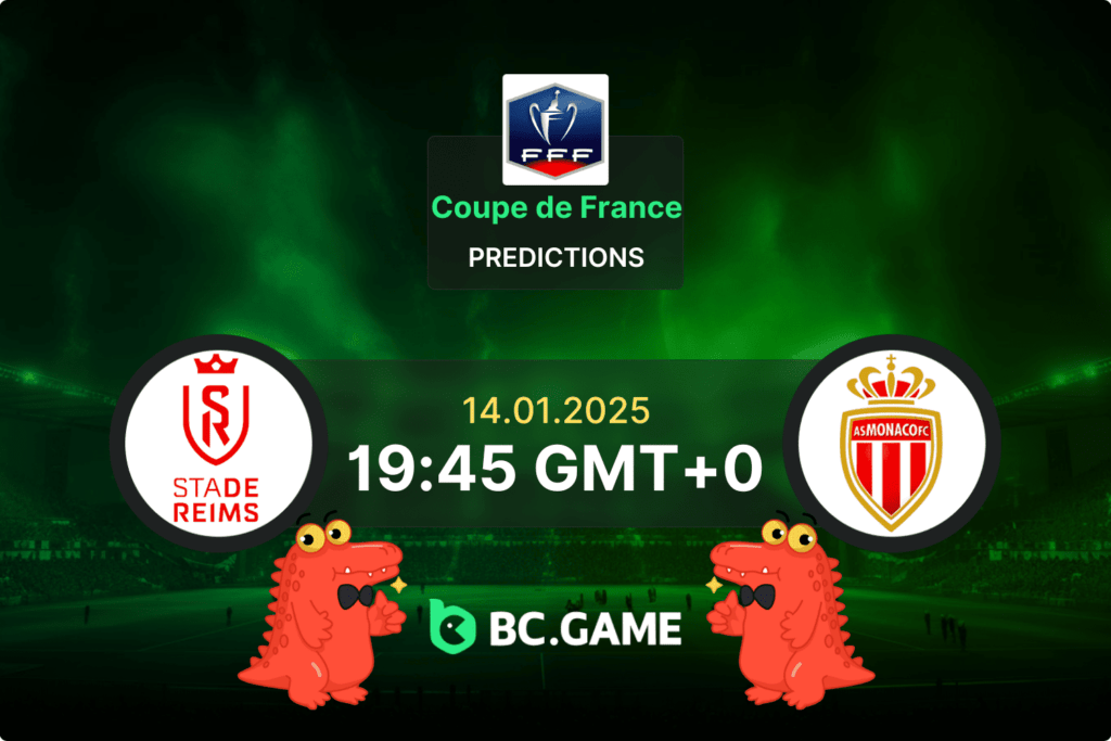 Reims – Monaco: Palpite, probabilidades e dicas de apostas de  – Coupe de France 14/01/2025