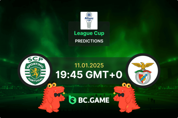 Sporting CP – Benfica: Prognóstico, Odds, Dicas de Apostas – Taça da Liga de Portugal 11/01/2025