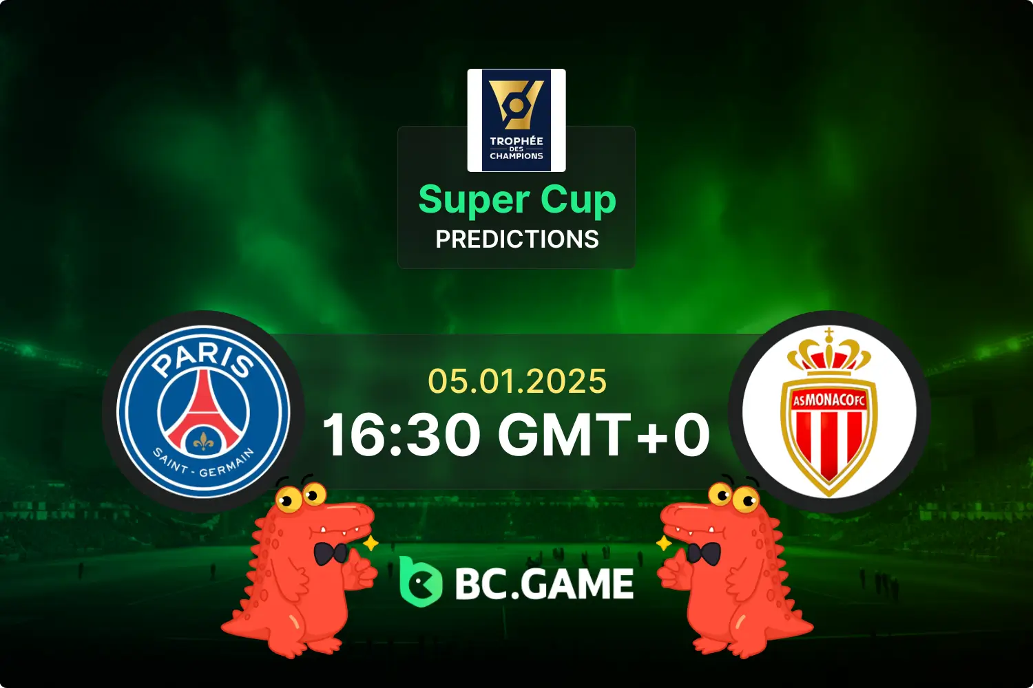 Paris Saint-Germain vs Monaco (1:0): Trophee des Champions 05/01/2025 |  BC.GAME