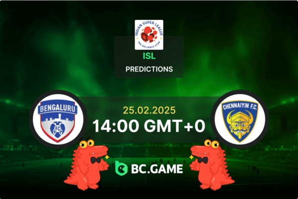 Bengaluru FC vs Chennaiyin FC Prediction, Odds, Betting Tips – Indian Super League 25/02/2025