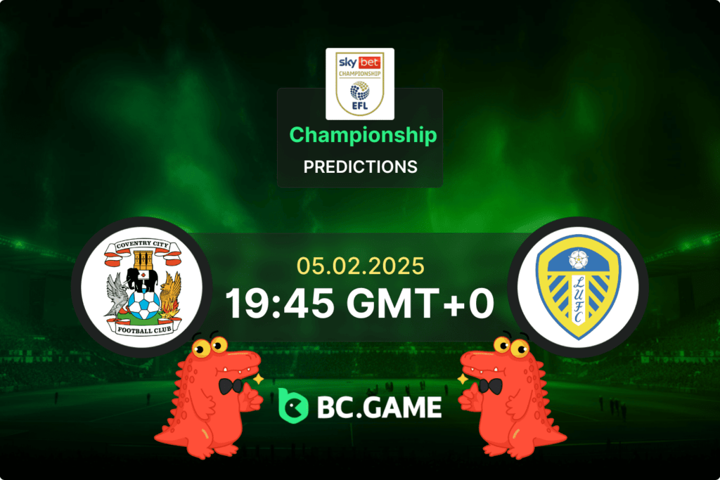 Coventry vs Leeds Prediction, Odds, Betting Tips – Championship 05/02/2025