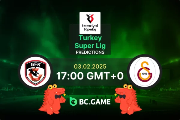 Gaziantep vs Galatasaray Prediction, Odds, Betting Tips – Super Lig 03/02/2025