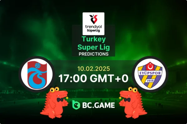 Trabzonspor vs Eyupspor Prediction, Odds, Betting Tips – Turkish Super Lig 10/02/2025