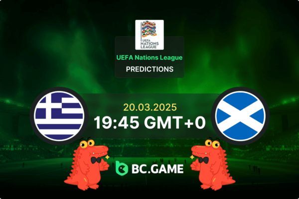 Greece vs Scotland Prediction, Odds, Betting Tips – UEFA Nations League 20/03/2025