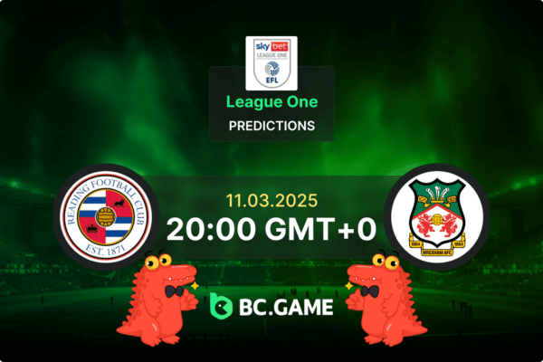 Reading vs Wrexham Prediction, Odds, Betting Tips – League One 11/03/2025