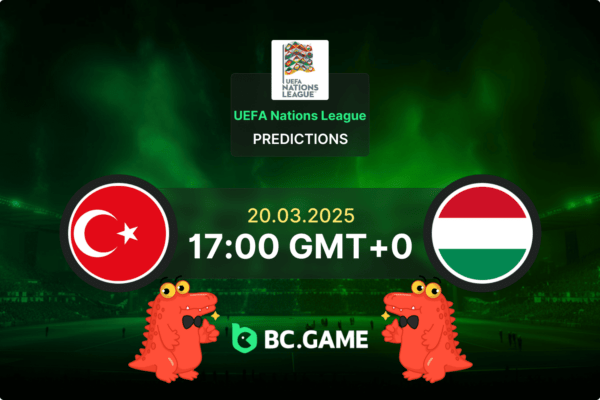 Turkey vs Hungary Prediction, Odds, Betting Tips – UEFA Nations League 20/03/2025