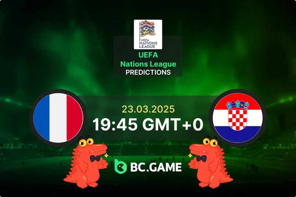 France vs Croatia Prediction, Odds, Betting Tips – UEFA Nations League 23/03/2025