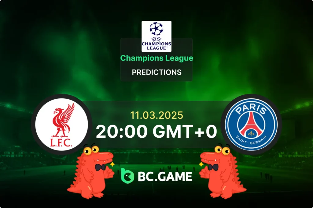 Liverpool vs PSG Prediction, Odds, Betting Tips – Champions League 11/03/2025