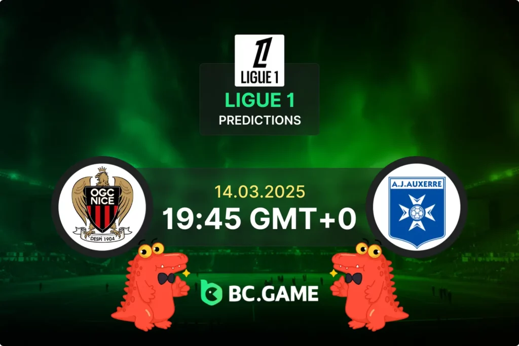 Nice vs Auxerre Prediction, Odds, Betting Tips – Ligue 1 14/03/2025