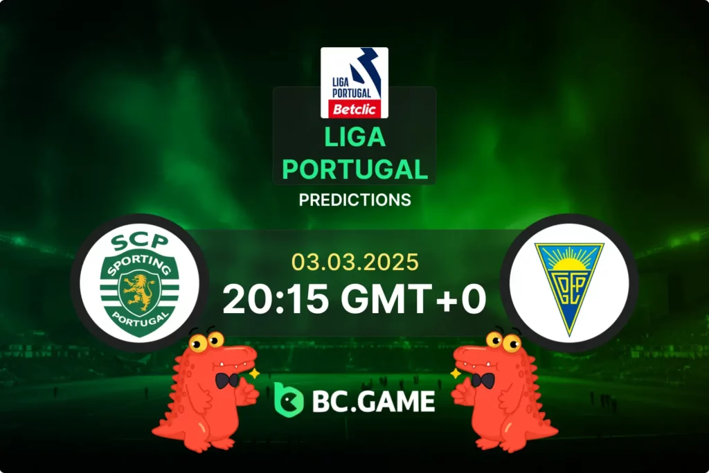 Sporting Lisbon vs Estoril Praia Prediction, Odds, Betting Tips – Liga Portugal 03/03/2025