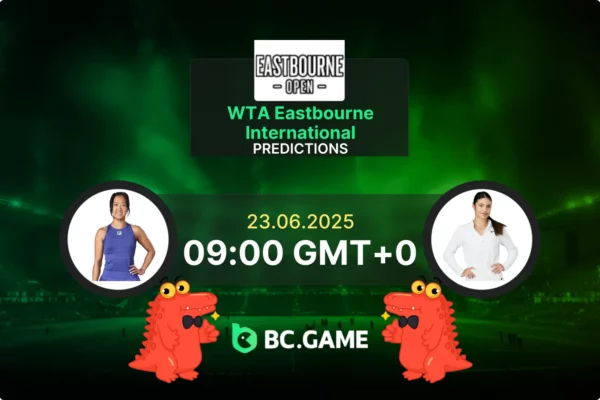 Ann Li vs Emma Raducanu (Cancel): WTA Eastbourne International 23/06/2025