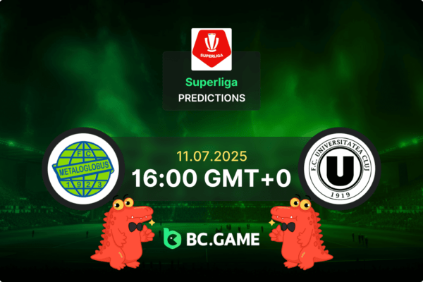 এফসি মেটালোগ্লোবাস বুখারেস্ট বনাম ইউনিভার্সিটিটা ক্লুজ  ভবিষ্যদ্বাণী, প্রতিকূলতা, বেটিং টিপস – রোমানিয়া সুপারলিগা 11/07/2025