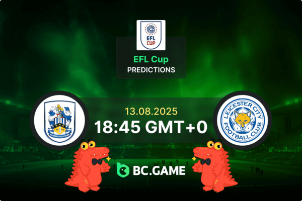 «Хаддерсфилд Таун» — «Лестер Сити»: Прогноз, коэффициенты, советы по ставкам на матч  — Кубок Английской футбольной лиги, 13 августа 2025 г.