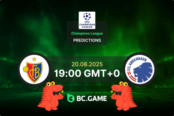 «Базель» — «Копенгаген»: Прогноз, коэффициенты, советы по ставкам на матч  — Лига чемпионов 20.08.2025