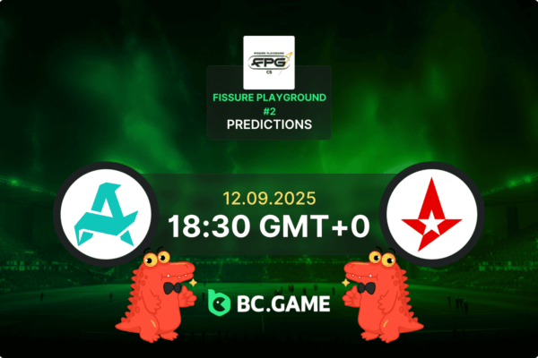 Aurora – Astralis: Прогноз матча, коэффициенты, советы по ставкам — FISSURE PLAYGROUND #2 12.09.2025