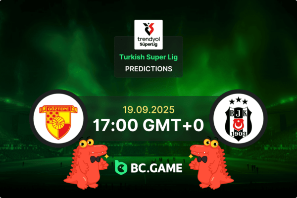 Гёзтепе — Бешикташ: Прогноз, коэффициенты, советы по ставкам на матч — Турецкая Суперлига, 19.09.2025