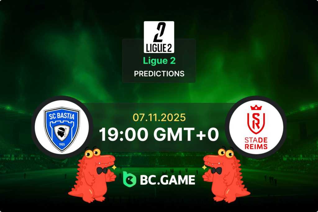 Match prediction for the Bastia vs Reims game at Ligue 2 2025