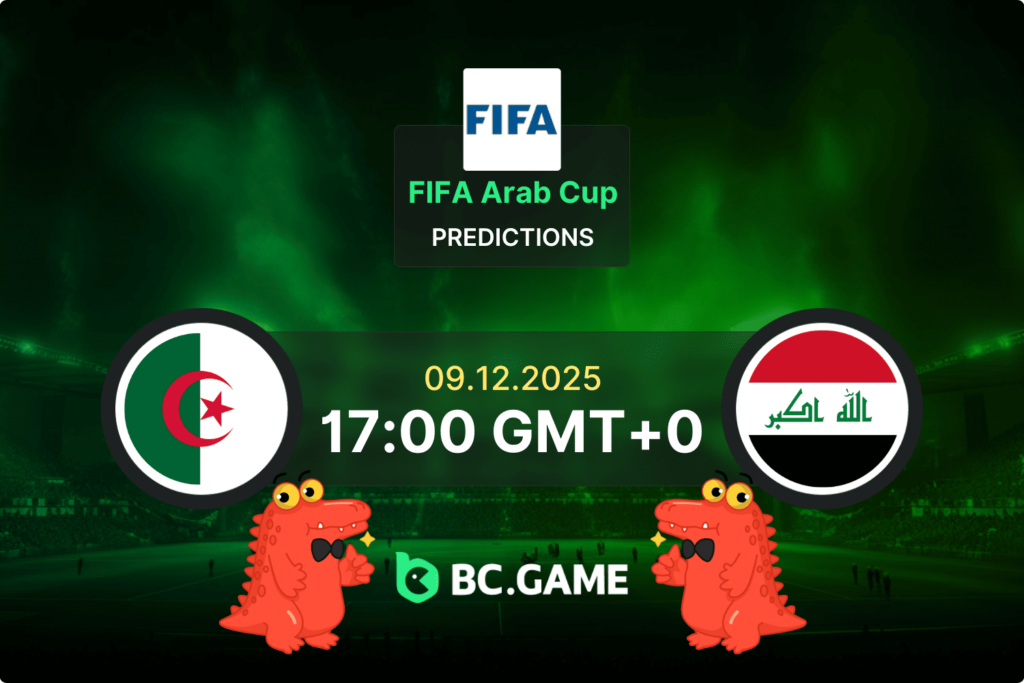 Match prediction for the Algeria vs Iraq game at FIFA Arab Cup 2025