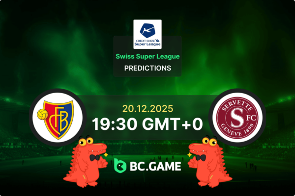 Basilea vs Servette Pronóstico: cuotas y consejos de apuestas  – Superliga Suiza 20/12/2025