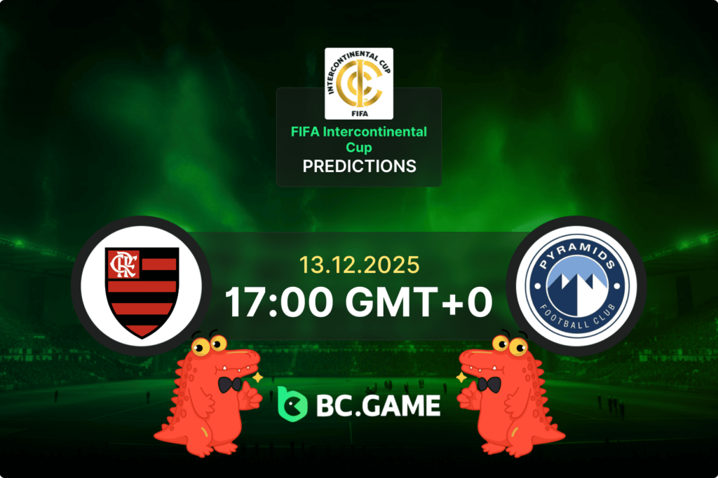 फ्लेमेंगो आरजे बनाम पिरामिड्स मैच का पूर्वानुमान, ऑड्स, सट्टेबाजी के टिप्स – फीफा इंटरकॉन्टिनेंटल कप 13/12/2025