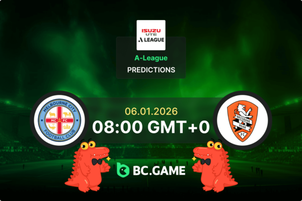 Melbourne City vs Brisbane Roar Prediction, Odds, Betting Tips – A-League 06/01/2026