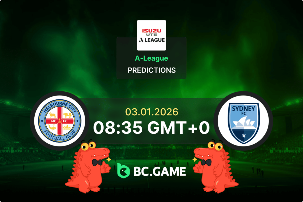 Melbourne City vs Sydney FC Prediction, Odds, Betting Tips – A-League 03/01/2026
