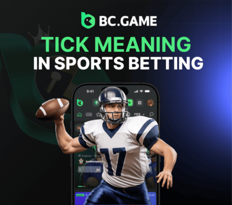 Tick: Sports Betting Meaning