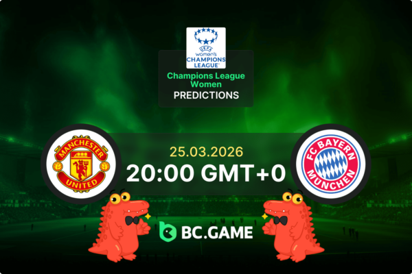 Manchester United (w) vs Bayern Múnich (w) Pronóstico: cuotas y consejos de apuestas para el partido – Liga de Campeones Femenina de la UEFA, 25/03/2026