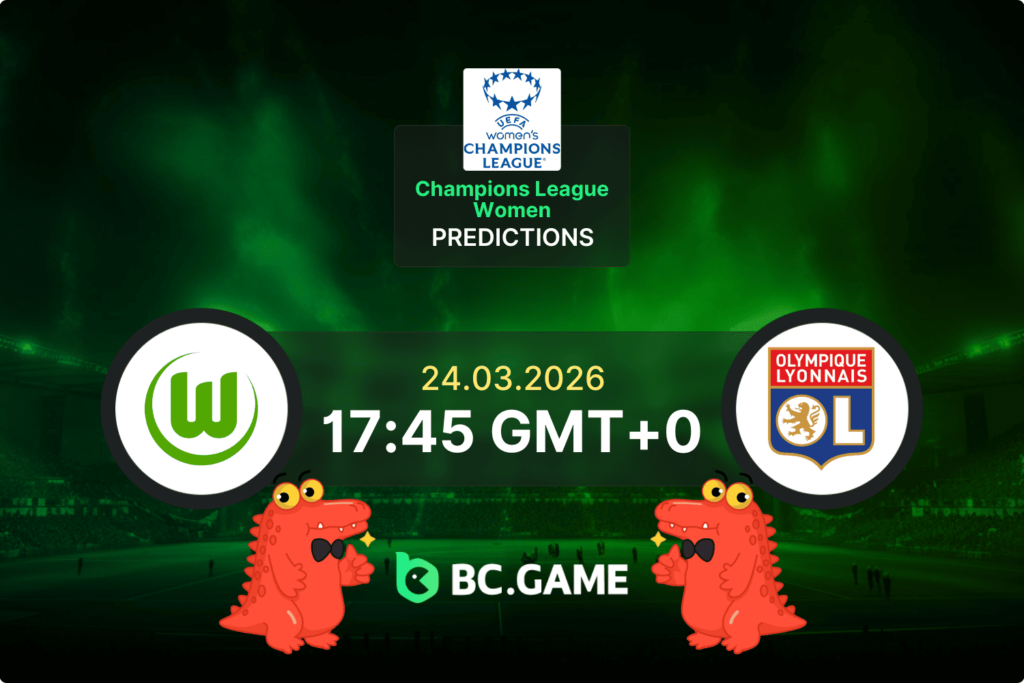 Wolfsburg Women vs Lyon Women Prediction, Odds, Betting Tips – UEFA Women’s Champions League 24/03/2026