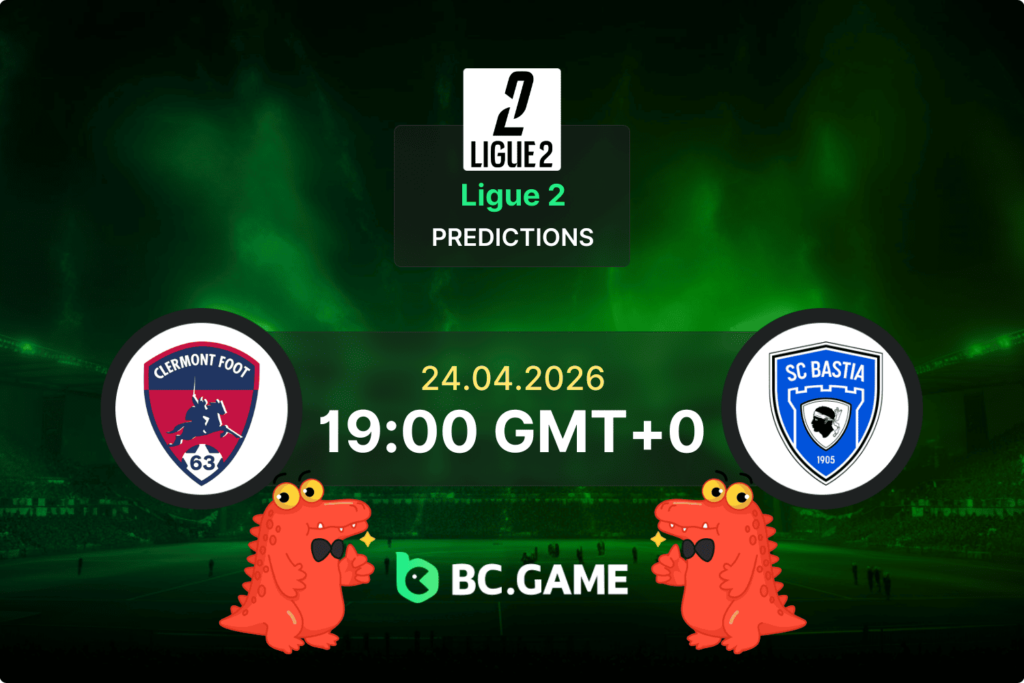 Clermont vs Bastia prediction for the Ligue 2 match on April 24 2026
