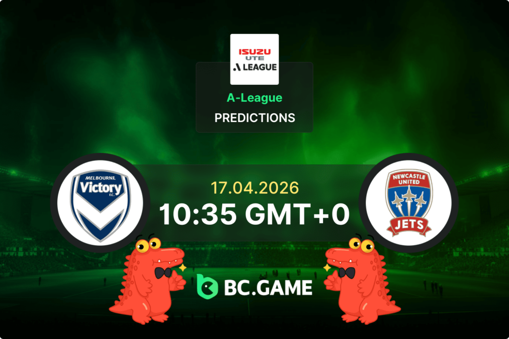 Melbourne Victory vs Newcastle Jets match prediction and betting tips A-League 17 April 2026