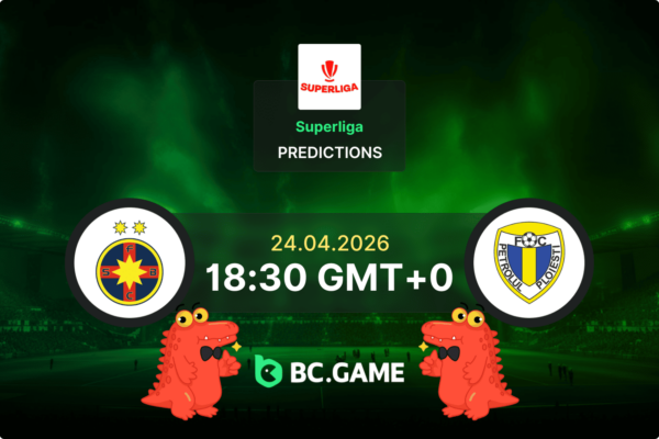 FCSB vs Petrolul Pronóstico: cuotas y consejos de apuestas – Superliga, 24/04/2026
