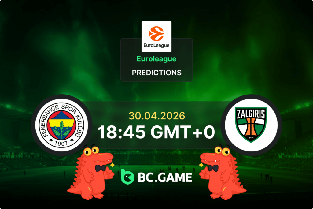 Match prediction for the Fenerbahce vs Zalgiris Kaunas game at EuroLeague April 30 2026