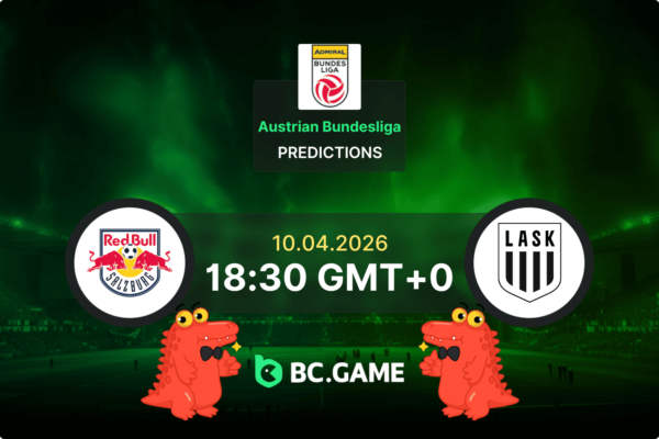 Red Bull Salzburg vs LASK Pronóstico: cuotas y consejos de apuestas para el partido – Bundesliga austriaca, 10/04/2026