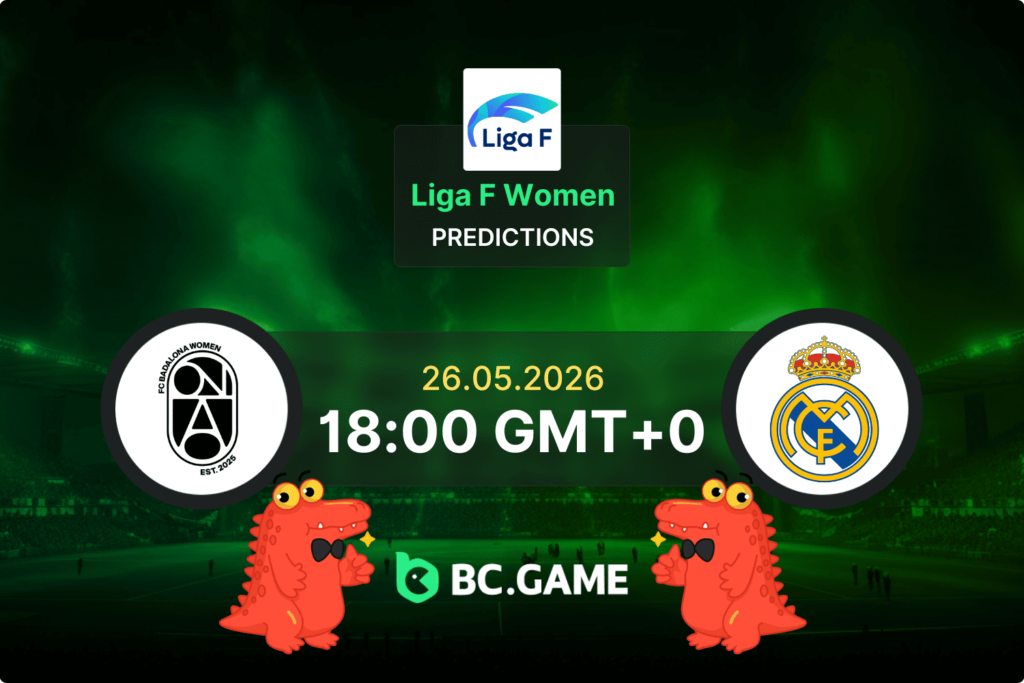 Match prediction for the Badalona W vs Real Madrid W game in Liga F Women 26/05/2026