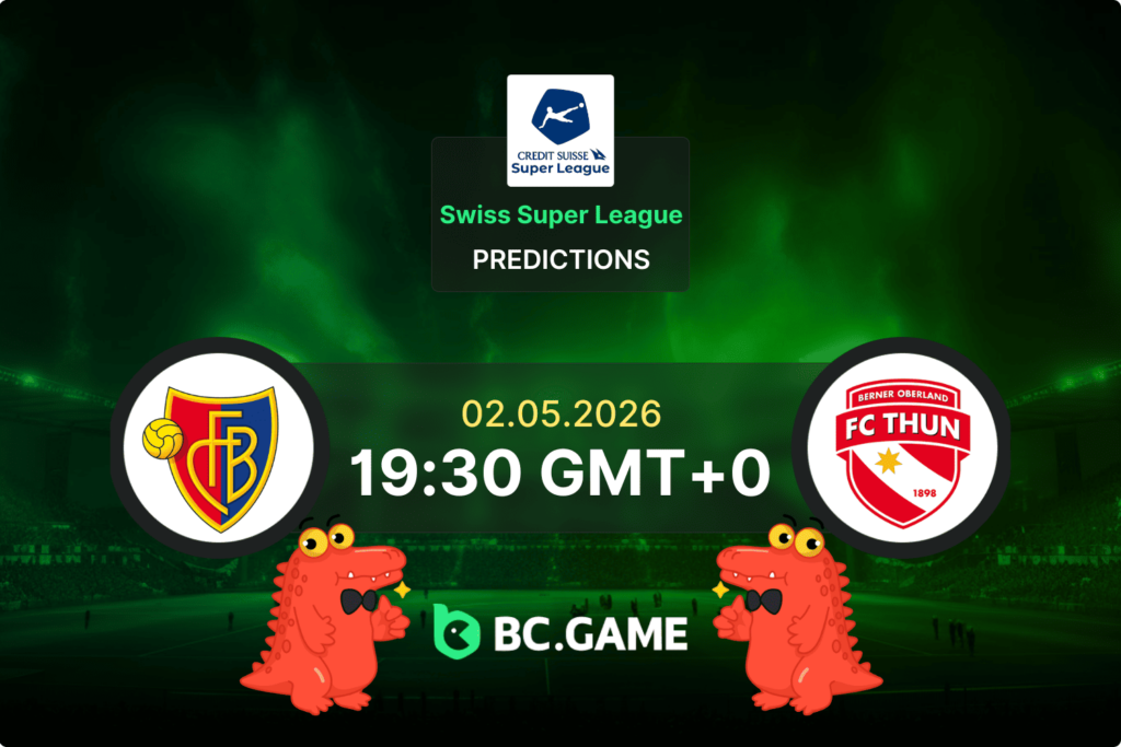 Match prediction for the Basel vs Thun game at Swiss Super League 2026