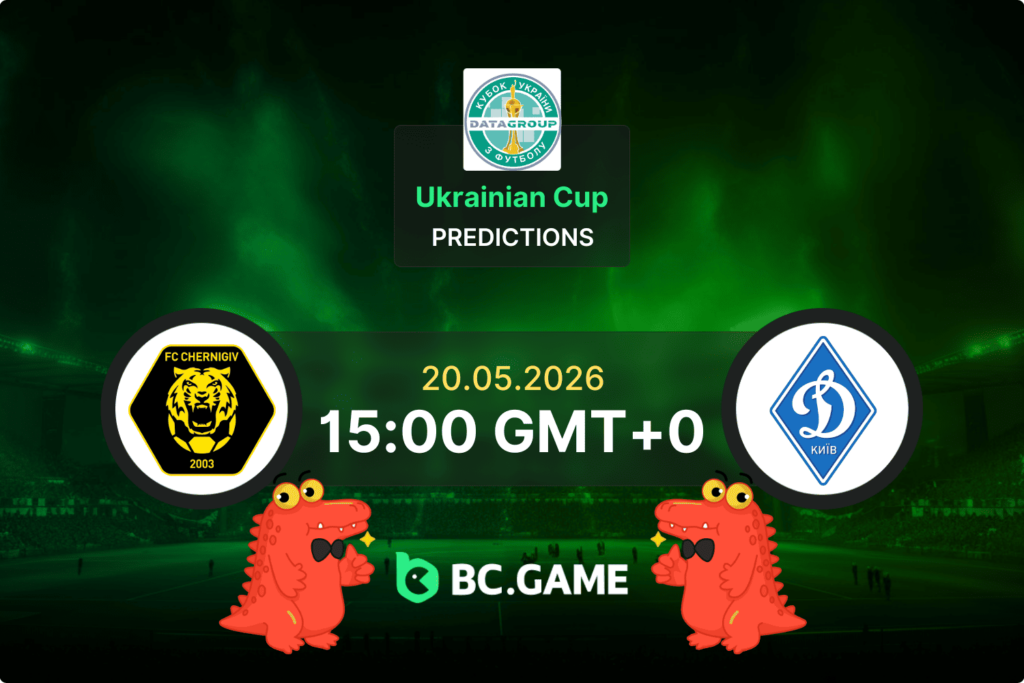 Match prediction for the FC Chernihiv vs Dynamo Kyiv game at Ukrainian Cup 2026