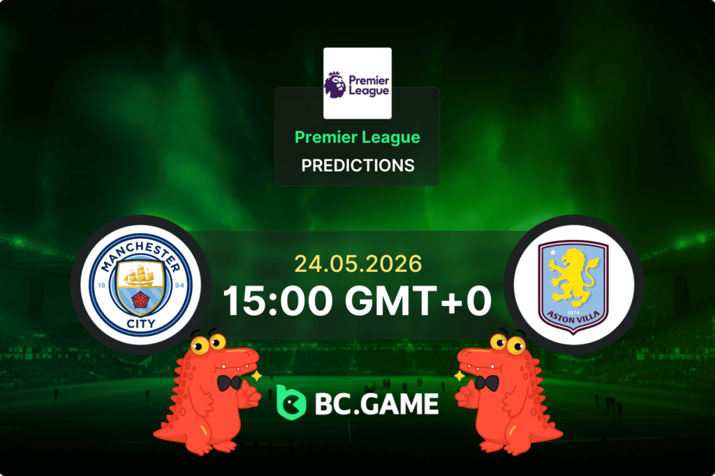 Match prediction for the Manchester City vs Aston Villa game at Premier League 2026.