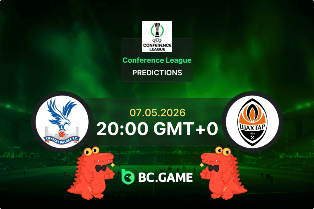 Match prediction for the Crystal Palace vs Shakhtar Donetsk game in UEFA Conference League semi-final 2026
