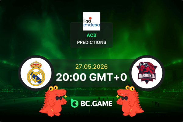 Real Madrid vs Baskonia Prediction, Odds, Betting Tips – ACB 27/05/2026