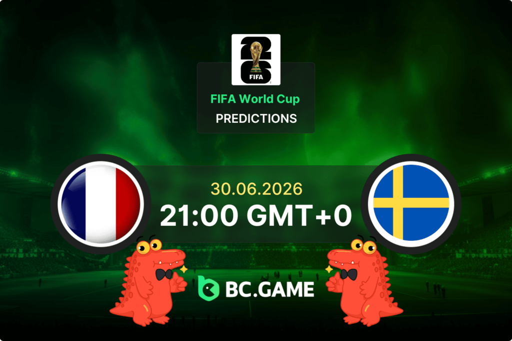 France vs Sweden Prediction, Odds & Betting Tips – FIFA World Cup 2026 30/06/2026