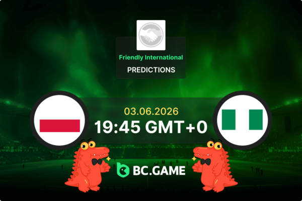Poland vs Nigeria Prediction, Odds, Betting Tips – Friendly International 03/06/2026