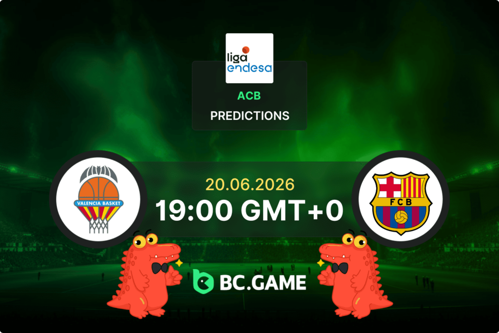 Match prediction for the Valencia vs Barcelona game in Spain ACB June 2026