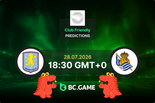 Aston Villa vs Real Sociedad (2:4): Club Friendly 28/07/2026