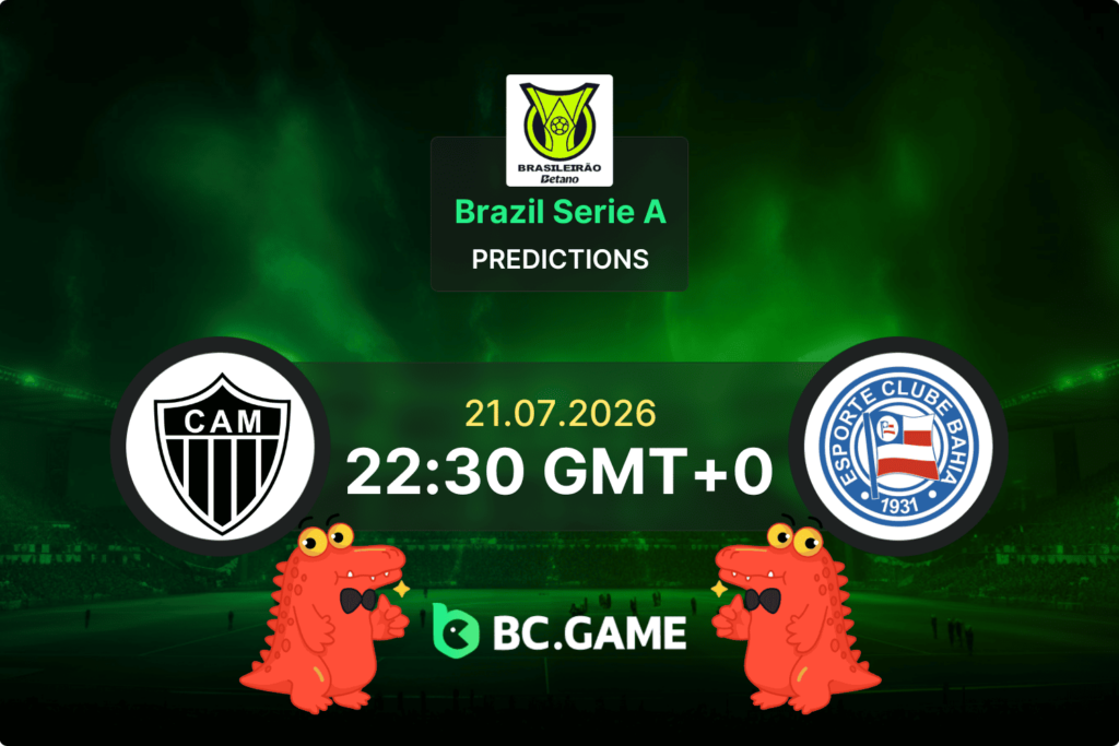 Atletico Mineiro vs Bahia Prediction, Odds & Betting Tips – Brasileirao Serie A 21/07/2026
