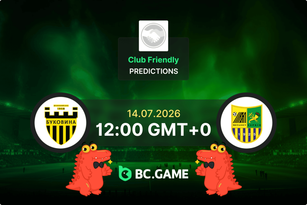 Match prediction for the Bukovyna vs Metalist Kharkiv game at Club Friendly 2026.