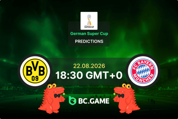 Borussia Dortmund vs FC Bayern München Prediction, Odds & Betting Tips – German Super Cup Final 22/08/2026