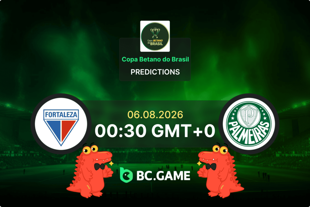 Match prediction for the Fortaleza vs Palmeiras Copa Betano do Brasil game August 2026.
