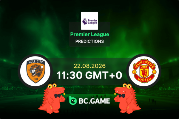 Hull City vs Manchester United Prediction, Odds & Betting Tips – Premier League 22/08/2026